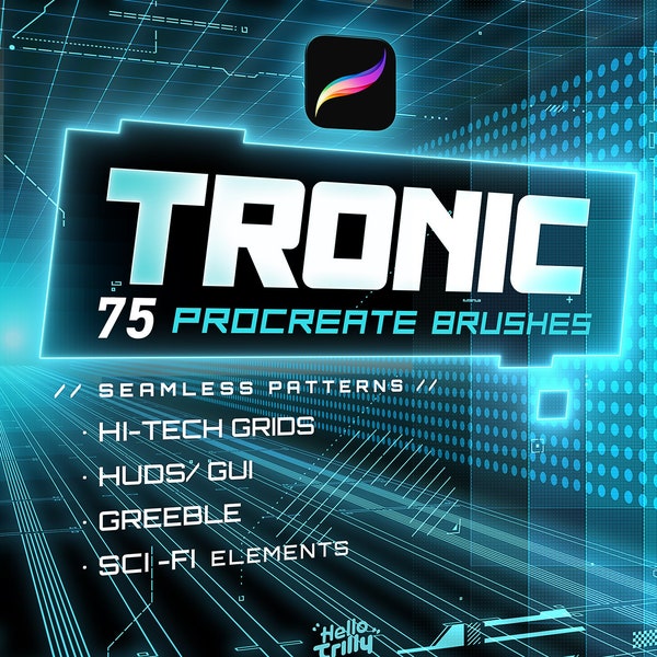 T R O N I C - 75 Hi-Tech Procreate Brushes