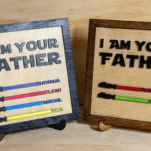Personalized &quot;I Am THEIR FATHER&quot; Sign with Lightsaber | Star Wars