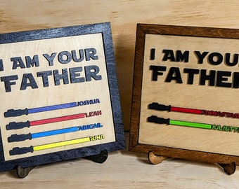 Personalized &quot;I Am THEIR FATHER&quot; Sign with Lightsaber | Star Wars