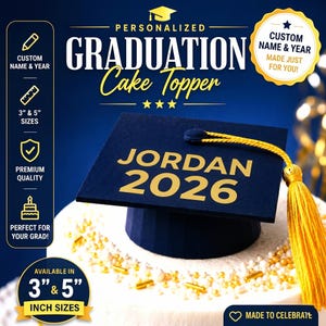 Class of 2026 Graduation Cap Cake Topper with Tassel, Personalized Name & Year, Cake Decoration, Graduation Party Decor, Senior Cake Topper