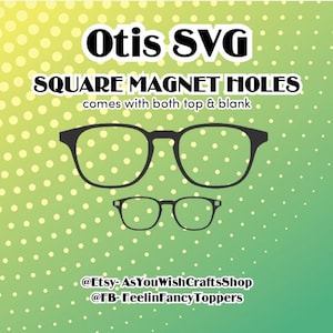Otis, paire de lunettes compatible, aimant carré, décoration de table, SVG, téléchargement numérique, lunettes Svg, monture de lunettes Svg, fichier de coupe pour cricut,