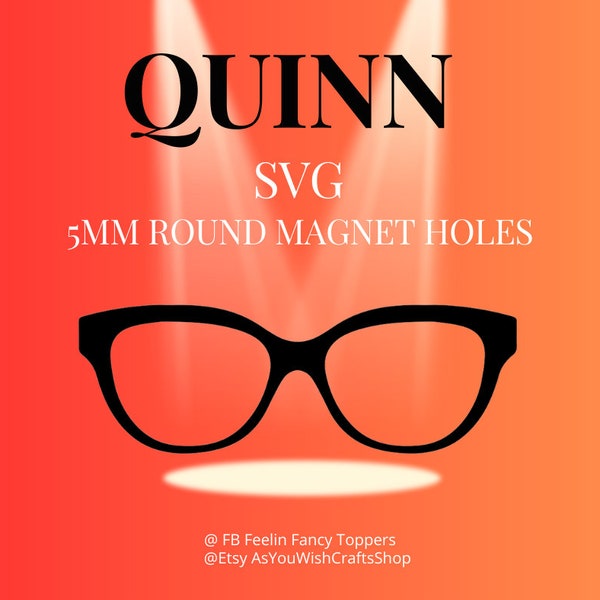 Quinn, Pair Eyewear compatible, Frames, Topper, SVG, 5mm round magnets, Digital Download, Eyeglasses Svg, Cut File For cricut