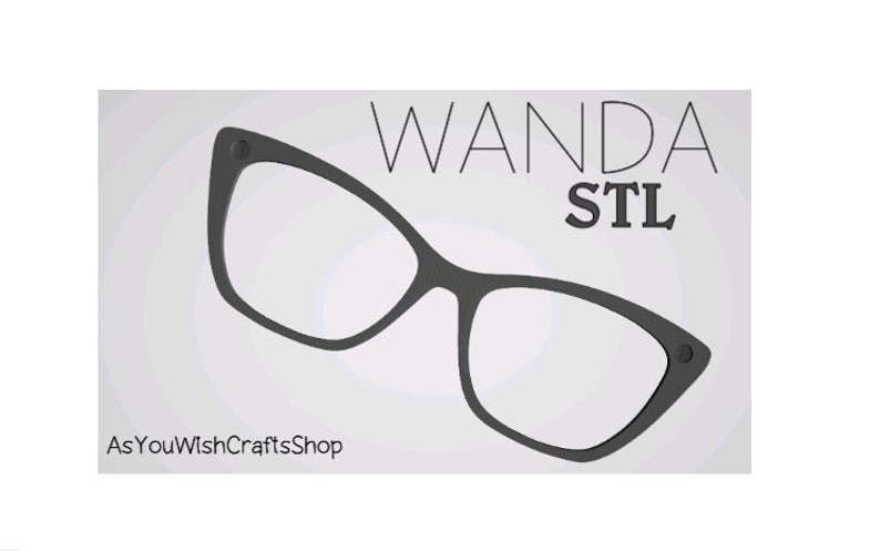 Pu&ograve; includere: Immagine in bianco e nero di un paio di occhiali con il testo "WANDA STL" sopra e "AsYouWishCraftsShop" sotto.