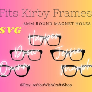 SVG Kirby, compatible avec une paire de lunettes, Topper, téléchargement numérique, Drew, Jessie, Harper, Murphy, Quinn, hybride, fichier de coupe Cricut, trous pour aimants de 6 mm