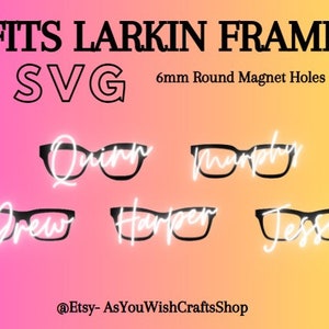 Larkin, compatible avec une paire de lunettes, hybride, haut de gamme, SVG, fichier numérique, trous pour aimants de 6 mm, Jessie, Drew, Harper, Quinn, Murphy, fichier pour Cricut