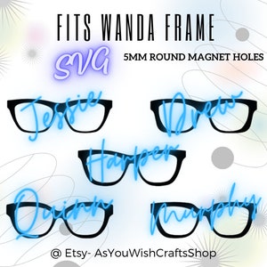 Wanda, compatible avec une paire de lunettes, SVG, téléchargement numérique, fichier de coupe pour Cricut, trous magnétiques ronds de 5 mm, Jessie, Drew, Quinn, Harper, Murphy