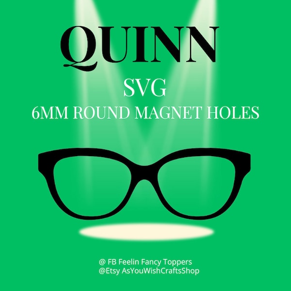 Quinn, Pair Eyewear compatible, Frames, Topper, SVG, 6mm magnets, Digital Download, Eyeglasses Svg, Cut File For cricut