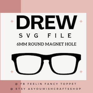 Drew, Paire de lunettes compatible, cadres, Topper, SVG, téléchargement numérique, lunettes Svg, lunettes cadre Svg, fichier de coupe pour cricut, clipart