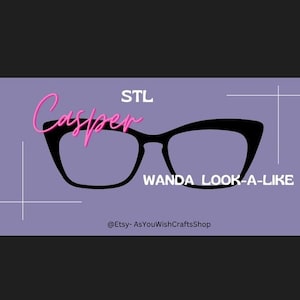 Casper, Pair Eyewear, 3D printer file, Wanda look a like, STL file, STL Digital Download, Eyeglasses, Eyeglass Frame STL, Magnetic glasses