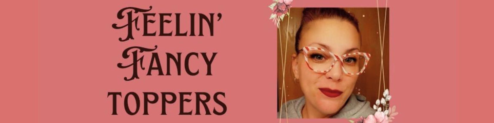 FeelinFancyToppers - Etsy