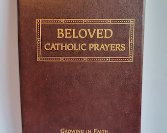 Beloved Catholic Prayers - Growing in Faith Leatherette Prayer Book