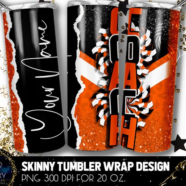 Add Name Cheer Coach Tumbler Design, Cheerleader Coach Tumbler, 20 Oz. Skinny Tumbler Wrap Sublimation, Black Orange White Cheer Coach