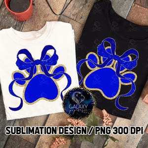 Coquette Paw Print Sublimation Design, Mascot Paw Print Sublimation, Royal Blue Gold, School, Bow, Glitter, Digital File, DTF, PNG