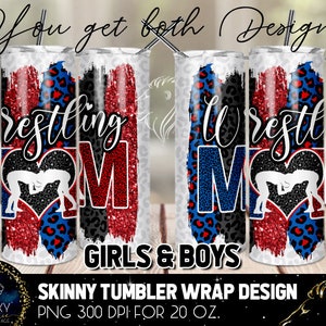 Wrestling Mom Tumbler Design, Wrestling Mom Leopard Tumbler, 20 Oz. Skinny Tumbler Wrap Sublimation, Boys and Girls