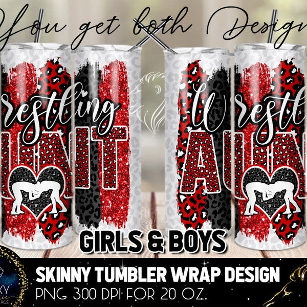 Wrestling Aunt Tumbler Design, Wrestling Aunt Leopard Tumbler, 20 Oz. Skinny Tumbler Wrap Sublimation, Tumbler Designs Sublimation