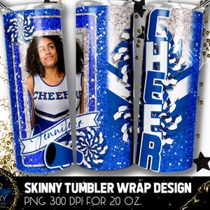 Add Photography Cheer Tumbler Design, Cheerleader Photo Tumbler, 20 Oz. Skinny Tumbler Wrap Sublimation, Blue White Cheer Tumbler