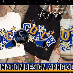 Blue Yellow Cheer Coach Sublimation, Cheerleader Coach Sublimation Design, Coach Sublimation, INSTANT DOWNLOAD, PNG