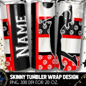 Volleyball Tumbler Design, Red Black Volleyball Tumbler, 20 Oz. Skinny Tumbler Wrap Sublimation, Add Text Volleyball Tumbler Design