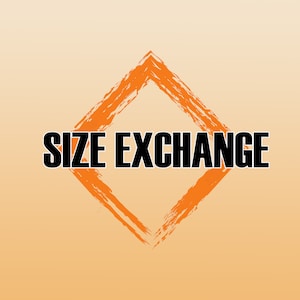 May include: Orange diamond shape with the text "SIZE EXCHANGE" in black.