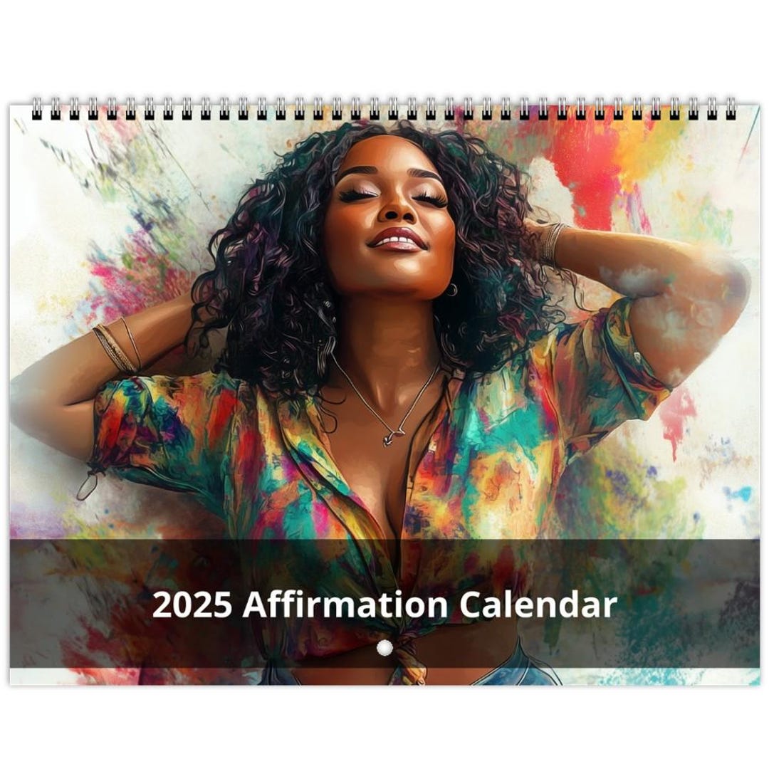2025 Affirmation Calendar L Wall Calendar L Monthly Calendar L Black Girl Magic L Words of