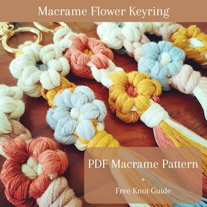 Macrame Keychain Pattern - Written PDF & Knot Guide - DIY Macrame Tutorial - Digital Download, Flower Keyring