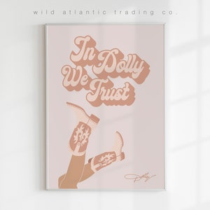 Printable In Dolly We Trust SVG JPEG PDF | Dolly Parton Print | Dolly Parton Poster | Cup of Ambition, Country Music Print, Country Poster