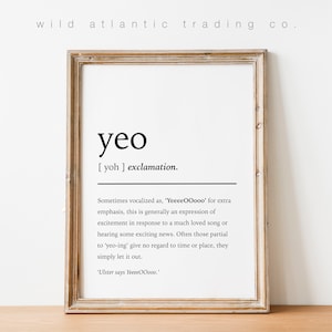 Printable Yeo Definition Print | Norn Iron / Irish Slang, Sayings Print | Digital Download | Northern Ireland, Banter, Ulster says yeo