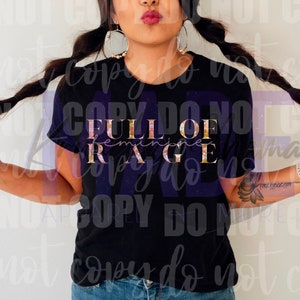 Full of Feminine Rage PNG File, Feminine Rage PNG, Sublimation, DTF file, Feminist, Retro floral, Retro, Fem rage, Floral