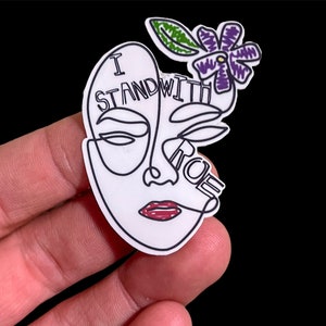 I Stand With Roe Women’s Rights Pro-Choice Equal Medical Rights Stickers (2 Per Order)