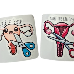 It's Hip To Snip & Nope The Fallopes Funny Stickers Set (1ea) - Great gift for bisalpingectomy, tubal ligation, sterilization, OB/GYNs, etc!