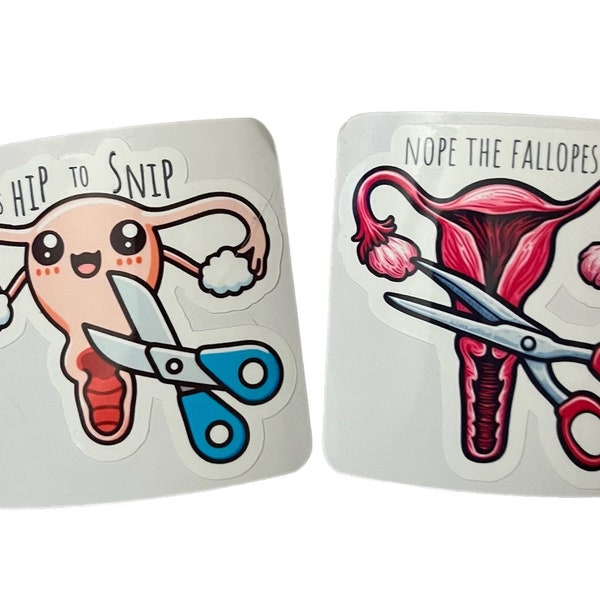 It's Hip To Snip & Nope The Fallopes Funny Stickers Set (1ea) - Great gift for bisalpingectomy, tubal ligation, sterilization, OB/GYNs, etc!