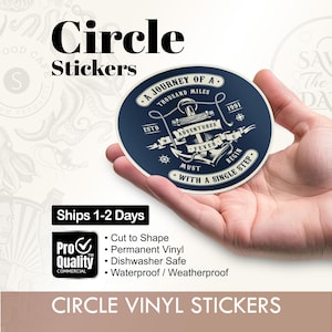 Circle Vinyl Stickers/Labels | We Print Your Design! | Waterproof | Dishwasher Safe | Weatherproof Vinyl | Free Print Proof | Ships 1-2 Days