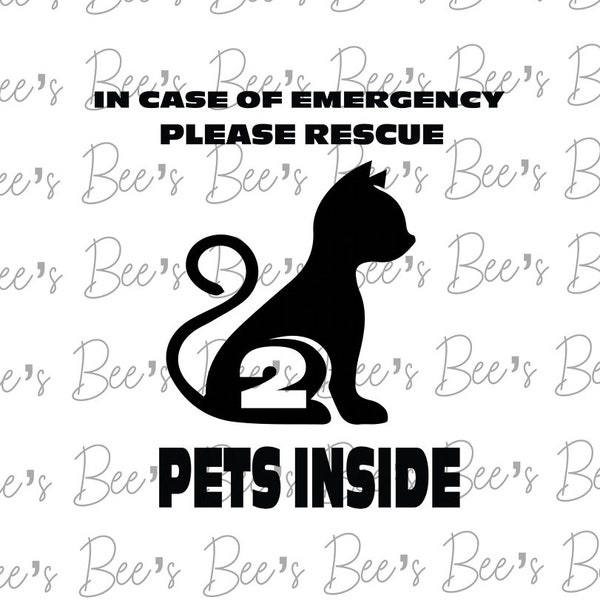 In Case of emergency pets inside please rescue 2 Cats svg, Cricut cut file, sublimation, png