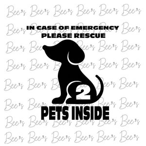 En cas d’urgence des animaux domestiques à l’intérieur s’il vous plaît sauver 2 chiens svg, Cricut fichier de coupe, sublimation, png