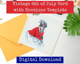 Woman in Red - Square Vintage 4th of July Greeting Card - Printable Independence Day Old Fashioned Postcard - 5.50” Envelope Template.