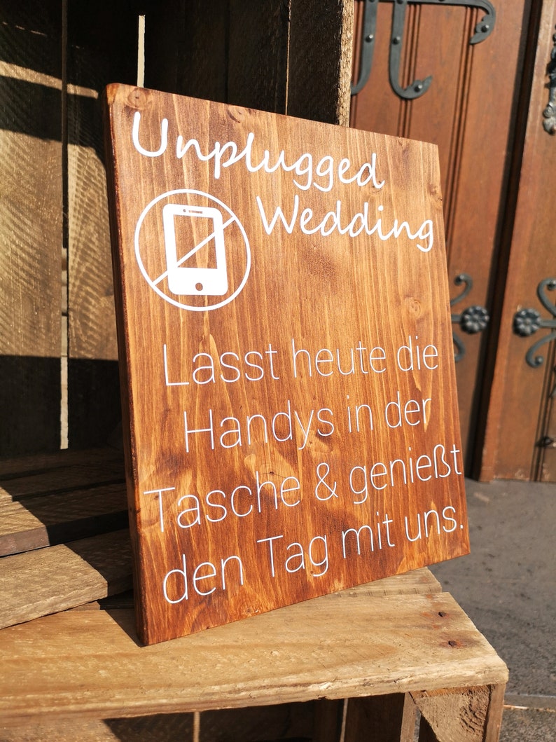 Holzschild, Unplugged Wedding, Handyfreie Trauung, keine Handys, no Social Media, Hochzeitsdeko, Vintage, Rustikal Bild 6