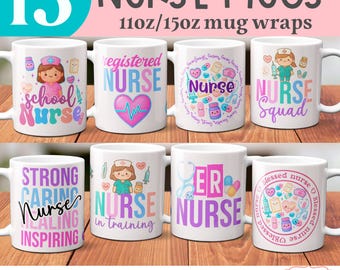 Digital Download Bundle – Nurse Mug PNG Wraps | 11oz & 15oz Sublimation Designs | Instant Download | Nurse Appreciation Gift | Nurse coffee