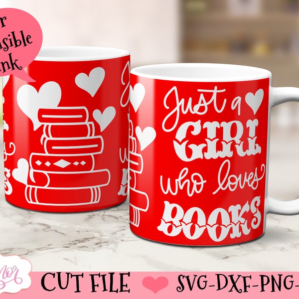 Book lover girl mug wrap SVG, bibliophile coffee mug SVG designs, Cricut mug press svg design, infusible ink template for 12 oz Cricut mug