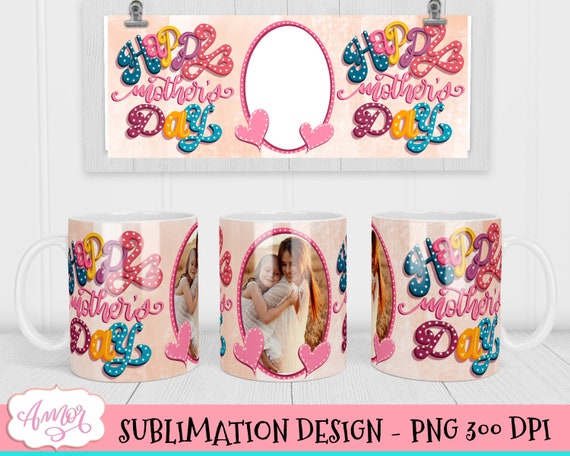 Mom photo mug wrap PNG for sublimation, mom 11oz mug picture template graphic for sublimation, Mother's day gift from daughter and son