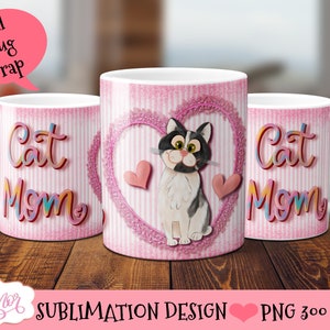 DIGITAL DOWNLOAD Katze Mama Becher Wrap Sublimation PNG Katzenliebhaber 11oz Becher Vorlage PNG Haustierbesitzer Kaffeetasse Design für Sublimation Geschenkidee rosa