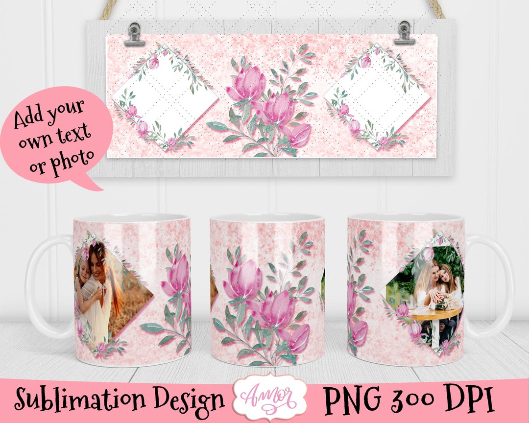 Add Your Own Photos Mug Template for Sublimation, Floral Full Mug Wrap ...