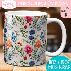 Puede incluir: Taza de cerámica blanca con un diseño floral de flores rosas, naranjas, azules y rojas. La taza tiene un asa blanca y el texto "PNG SUBLIMATION DESIGN" y "11OZ / 15OZ MUG WRAP".