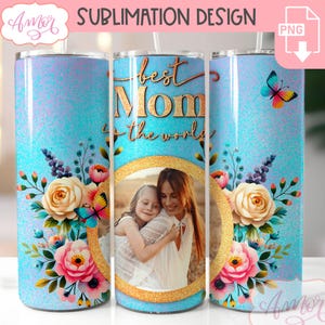 DESCARGA DIGITAL Envoltura de vaso con foto de la mejor mamá PNG para sublimación Marco de fotos del Día de la Madre Plantilla de vaso floral de 20 oz PNG personalizable