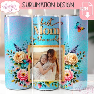 DESCARGA DIGITAL Envoltura de vaso con foto de la mejor mamá PNG para sublimación Marco de fotos del Día de la Madre Plantilla de vaso floral de 20 oz PNG personalizable