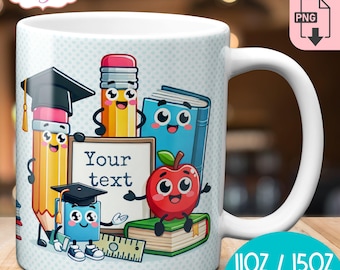 DIGITAL DOWNLOAD Customizable Teacher mug wrap sublimation PNG for teacher appreciation design cute 11oz coffee mug mug template school mug