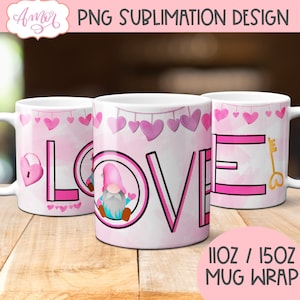 PNG d'emballage de tasse à café Love pour sublimation, modèle d'emballage de tasse de gnomes mignons pour les tasses de 11 oz et 15 oz | Fichier de téléchargement instantané graphique numérique rose
