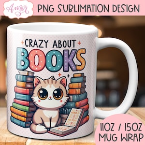 Verrückte Bücher Tasse Sublimationsdesign, Buchliebhaber 11oz Kaffeetasse Wrap PNG Vorlage, Lese Kaffeetasse Bücherwurm Grafik-Sofortdownload