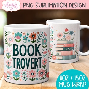 Design per sublimazione della tazza Booktrovert, modello PNG per avvolgere la tazza da caffè Book lover da 11 once, download immediato della grafica Bookworm della tazza da caffè Reading da 15 once