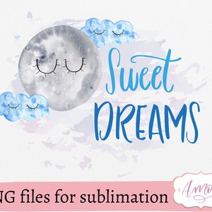 Süße Träume png Sublimationsdesign, schlafender Mond, Baby-Jungen-Design für Bodys, Dateien für den Sublimationsdruck, kostenlose kommerzielle Nutzung,
