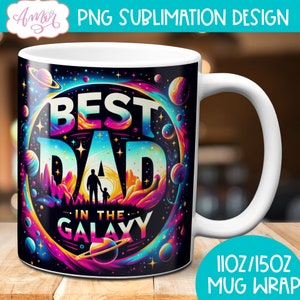 Best Dad mug wrap PNG for sublimation, Father&#39;s Day 11oz 15oz mug template graphic for sublimation, dad coffee cup gift from daughter son